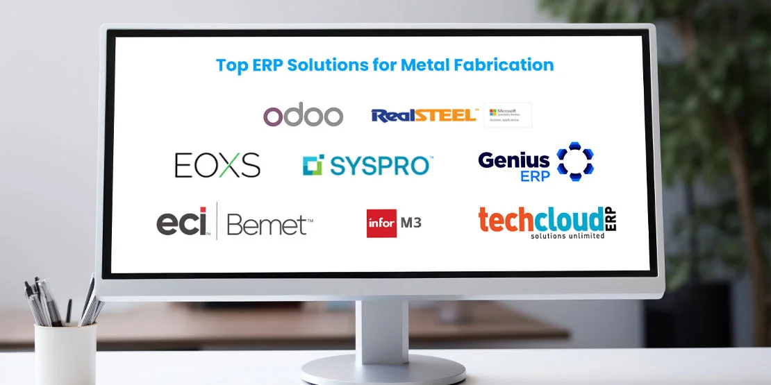 Top ERP Solutions for Metal Fabrication