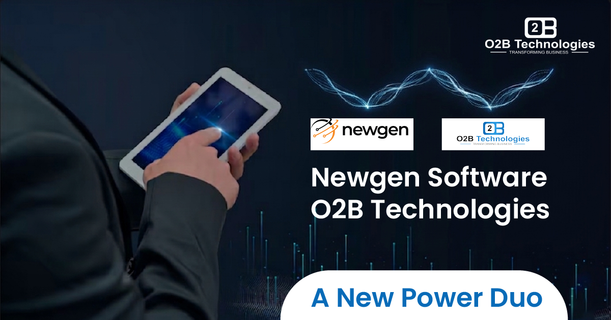 Newgen Software and O2B Technologies Partnership