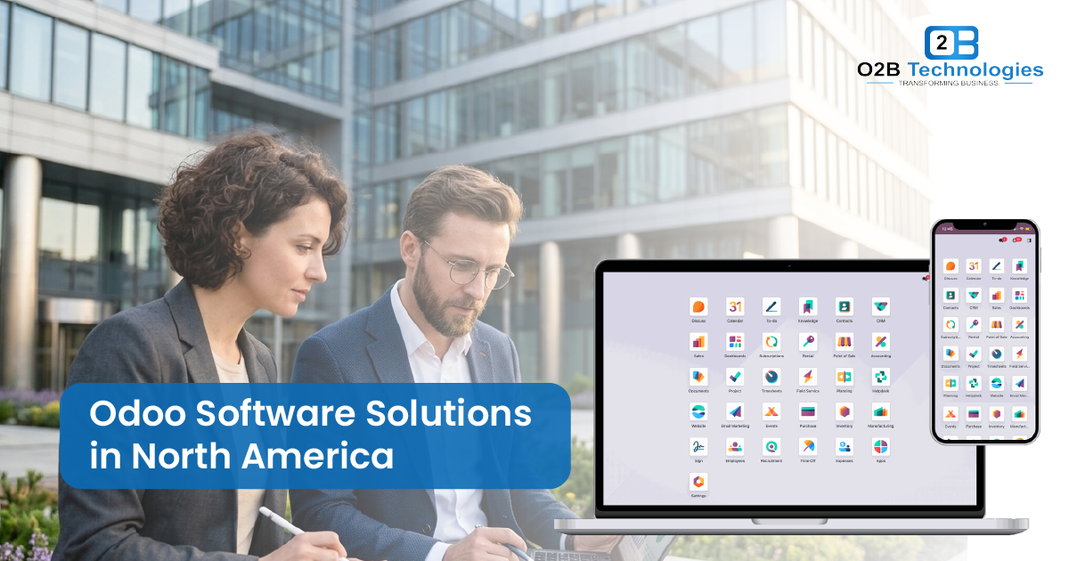 North Software Solution Odoo Software Solutions in North America | O2B Technologies